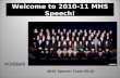 Welcome to 2010-11 MHS Speech! MHS Speech Team 09-10.