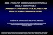 2006 : TERAPIA ORMONALE SOSTITUTIVA DELLA MENOPAUSA CURRENT CONSENSUS GUIDELINES AND PRACTICE RECOMMENDATIONS Andrea R. Genazzani, MD, PhD, FRCOG President.