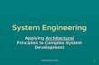 © McClureTech Inc 2003 1 System Engineering Applying Architectural Principles to Complex System Development.