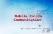 Mobile Police Communication Wuhan Tianyu Information Industry Co., Ltd Jul. 2010.