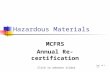 Hazardous Materials MCFRS Annual Re-certification Vers 10.3 lrs Click to advance slides.
