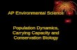 AP Environmental Science Population Dynamics, Carrying Capacity and Conservation Biology © Brooks/Cole Publishing Company / ITP.