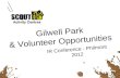 Gilwell Park & Volunteer Opportunities IR Conference - Philmont 2012.