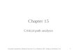 Essential Quantitative Methods 2nd edn © Les Oakshott 2001 Palgrave Publishers Ltd1 Chapter 15 Critical path analysis.