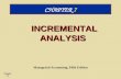 Chapter 7-1 CHAPTER 7 INCREMENTAL ANALYSIS INCREMENTAL ANALYSIS Managerial Accounting, Fifth Edition.