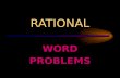 RATIONAL WORD PROBLEMS TO SOLVE RATIONAL WORD PROBLEMS.