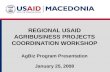 REGIONAL USAID AGRIBUSINESS PROJECTS COORDINATION WORKSHOP AgBiz Program Presentation January 25, 2008.