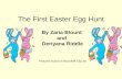 The First Easter Egg Hunt By Zaria Blount and Deriyana Riddle Pictures found on Microsoft Clip art.