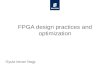 Slide title minimum 48 pt Slide subtitle minimum 30 pt FPGA design practices and optimization Gyula Istvan Nagy