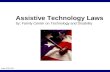 Www.fctd.info Assistive Technology Laws by: Family Center on Technology and Disability.