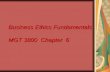 1 1 Business Ethics Fundamentals MGT 3800 Chapter 6.