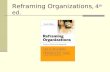 Reframing Organizations, 4 th ed.. Chapter 3 Getting Organized.