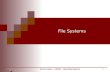 File Systems 1Dennis Kafura – CS5204 – Operating Systems.
