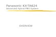 Panasonic KX-TA624 Advanced Hybrid PBX System OVERVIEW.