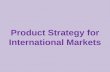 Product Strategy for Interntional Markets-01.02