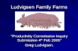 Ludvigsen Family Farms “Productivity Commission Inquiry Submission 4 th Feb 2005” Greg Ludvigsen.