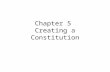 Chapter 5 Creating a Constitution. Chapter 5 Vocabulary 1. duty 2. recession 3. popular sovereignty 4. federalism 5. separation of powers 6. legislative.
