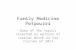 Family Medicine Potpourri Some of the topics selected by editors of Journal Watch as top stories of 2013.