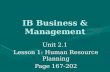 Unit 2.1 Lesson 1: Human Resource Planning Page 167-202 IB Business & Management.
