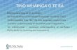 Www.tetoitupu.org TINO WHĀINGA O TE RĀ Effective teaching of te reo Māori -An introduction to Task Based Language Teaching (TBLT) -Understanding how TBLT.