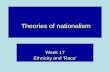 Theories of nationalism Week 17 Ethnicity and ‘Race’