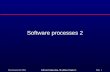 ©Ian Sommerville 2004Software Engineering, 7th edition. Chapter 4 Slide 1 Software processes 2.