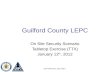 FOR OFFICIAL USE ONLY Guilford County LEPC On Site Security Scenario Tabletop Exercise (TTX) January 12 th, 2012.