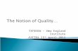 The Notion of Quality… TAFENSW – New England Institute AVETRA 13 th April 2012.