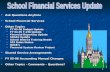 1  Ask Questions Anytime  School Financial Services  Other Topics FY 05-06 Budget Update FY 05-06 Budget Update FY 04-05 F-196 Update FY 04-05 F-196.