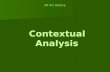 AP Art History Contextual Analysis Contextual Analysis.