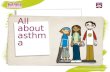 Www.asthma.org.uk/educate All about asthma www.asthma.org.uk/educate.