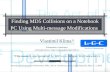 Finding MD5 Collisions on a Notebook PC Using Multi-message Modifications Vlastimil Klima 1) Independent cryptologist v.klima@volny.czv.klima@volny.cz,