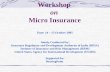 Date: 14 – 15 October 2005 Jointly Conducted by: Insurance Regulatory and Development Authority of India (IRDA) Institute of Insurance and Risk Management.