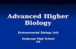 Advanced Higher Biology Environmental Biology Unit Anderson High School CR.