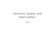 Demand, Supply and Externalities v1.0. 2 -2- Market mechanism Demand and supply market Externalities.