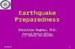 10/9/20141 Earthquake Preparedness Christine Hughes, M.D. Regional Medical Officer U.S. Embassy San Salvador.
