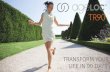 TRANSFORM YOUR LIFE IN 90 DAYS. HOW DO YOU WANT TO LOOK AND FEEL?