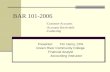 BAR 101-2006 -Customer Accounts -Accounts Receivable -Cashiering Presenter:Tim Henry, CPA Green River Community College Financial Analyst Accounting Instructor.