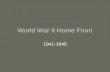 World War II Home Front 1941-1945 An end to neutrality Pearl Harbor brought an abrupt end to American isolationism in December 1941 FDR had already been.