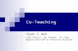 Co-Teaching Team 2 AKA (Dan DeLuca, Jen Borman, Tim Jump, Regina Ratzlaff & Christine Nystrom)