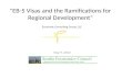 "EB-5 Visas and the Ramifications for Regional Development" May 9, 2012 Economic Consulting Group, LLC.