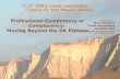 Moving Beyond the OK Plateau Professional Competency or Complacency: Moving Beyond the OK Plateau 2012 NASPA CONFERENCE March 13, 2012 Phoenix, Arizona.