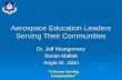“Citizens Serving Communities” Aerospace Education Leaders Serving Their Communities Dr. Jeff Montgomery Susan Mallett Angie St. John.