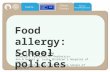 Food allergy: School policies Ruchi S. Gupta, MD, MPH Associate Professor of Pediatrics Ann & Robert H. Lurie Children’s Hospital of Chicago Northwestern.