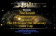 Presents Compiled and Illustrated from The Scriptures & The Spirit of Prophecy January 2014 The Great Controversy Between The Christ and The Adversary.