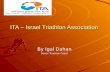 ITA – Israel Triathlon Association ITA – Israel Triathlon Association By Igal Dahan Senior Triathlon Coach.