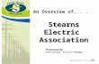 An Overview of... Stearns Electric Association Presented by: Dave Gruenes, District Manager.