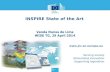 Www.jrc.ec.europa.eu Serving society Stimulating innovation Supporting legislation INSPIRE State of the Art.