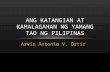 Arvin Antonio V. Ortiz ANG KATANGIAN AT KAHALAGAHAN NG YAMANG TAO NG PILIPINAS.