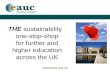 Www.eauc.org.uk THE sustainability one-stop-shop for further and higher education across the UK.
